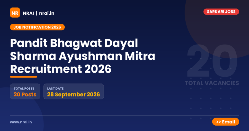 Pandit Bhagwat Dayal Sharma Ayushman Mitra Recruitment 2026 - NRAI nrai.in