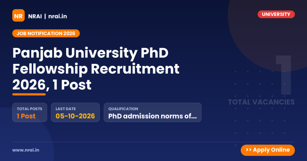 Panjab University PhD Fellowship Recruitment 2026, 1 Post - NRAI nrai.in