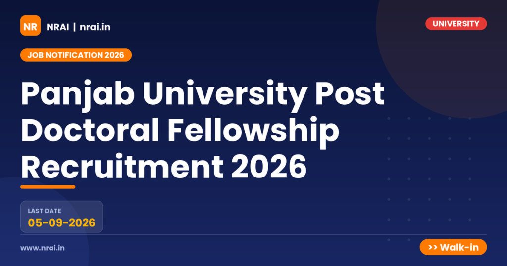 Panjab University Post Doctoral Fellowship Recruitment 2026 - NRAI nrai.in