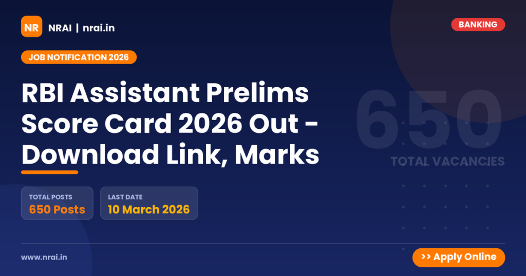 RBI Assistant Prelims Score Card 2026 Out - Download Link, Marks - NRAI nrai.in