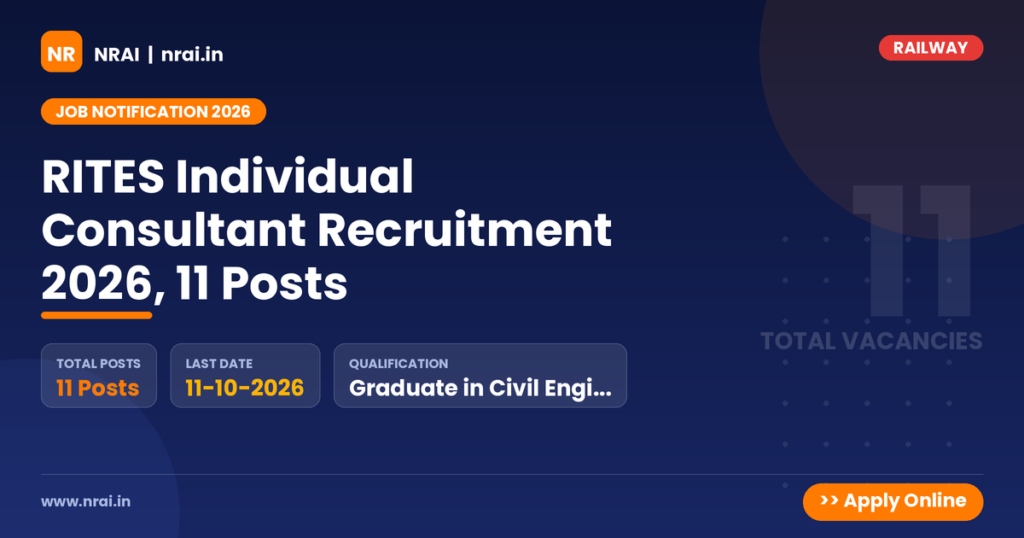 RITES Individual Consultant Recruitment 2026, 11 Posts - NRAI nrai.in
