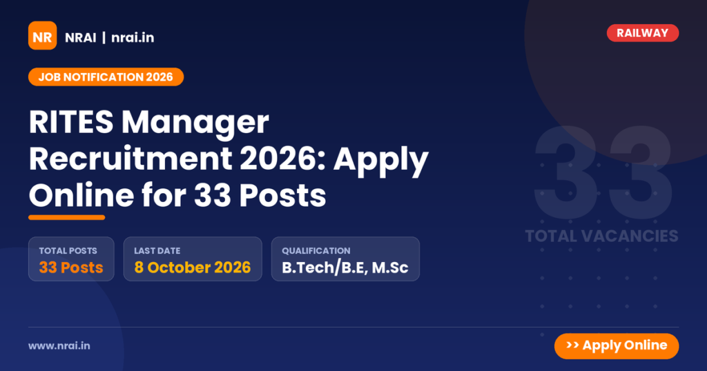 RITES Manager Recruitment 2026: Apply Online for 33 Posts - NRAI nrai.in