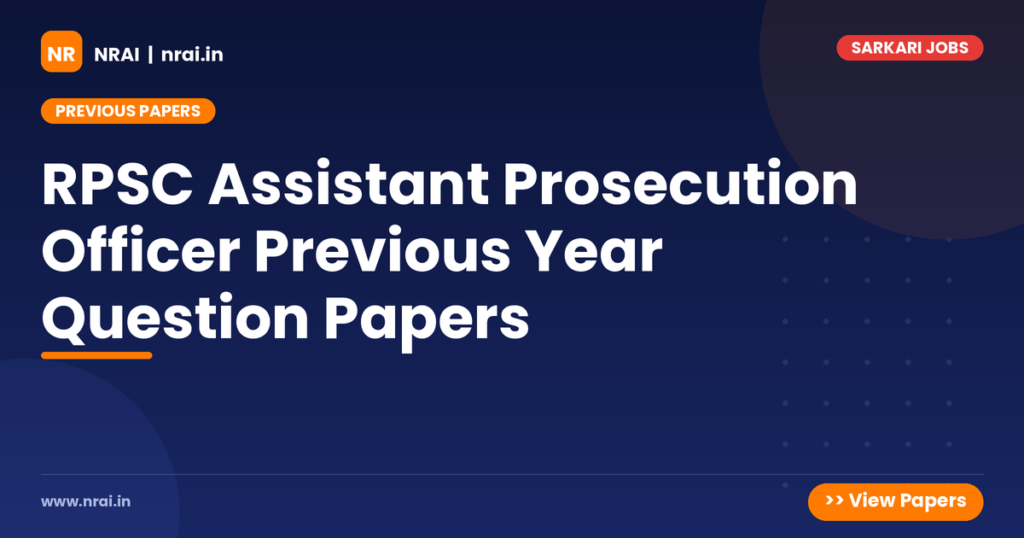 RPSC Assistant Prosecution Officer Previous Year Question Papers - NRAI nrai.in