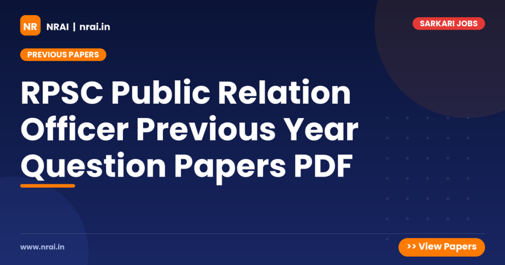 RPSC Public Relation Officer Previous Year Question Papers PDF - NRAI nrai.in