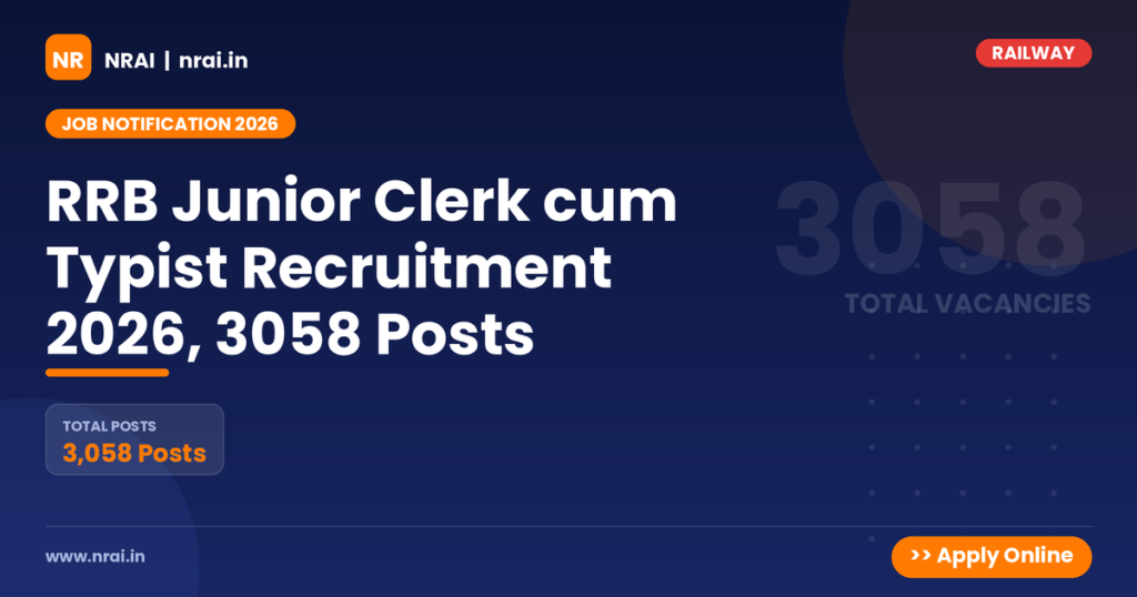 RRB Junior Clerk cum Typist Recruitment 2026, 3058 Posts - NRAI nrai.in