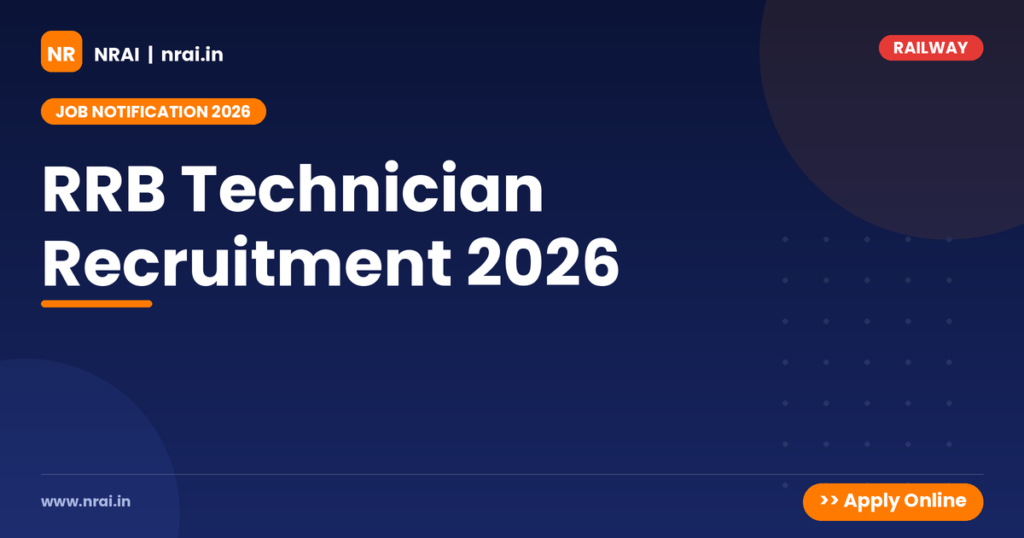 RRB Technician Recruitment 2026 - NRAI nrai.in