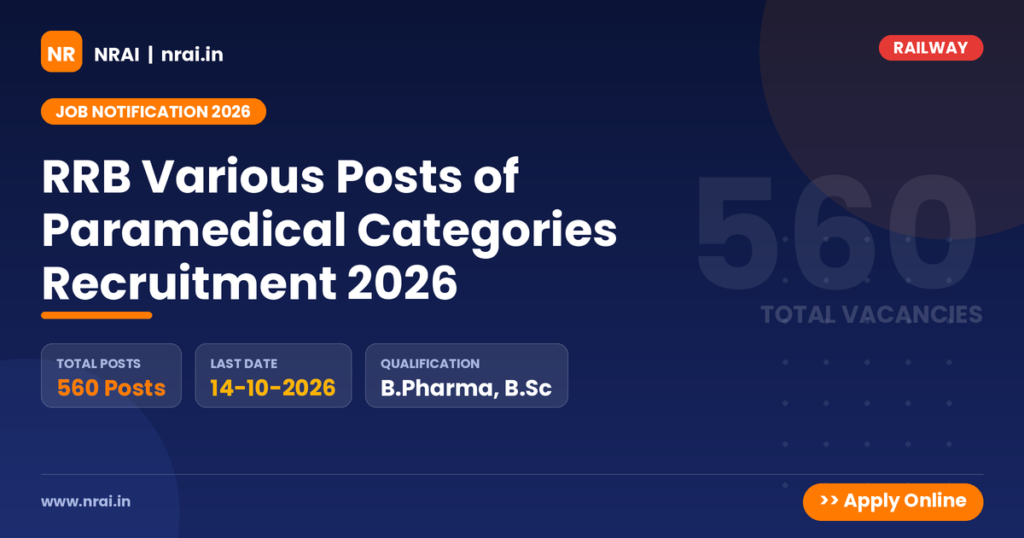 RRB Various Posts of Paramedical Categories Recruitment 2026 - NRAI nrai.in