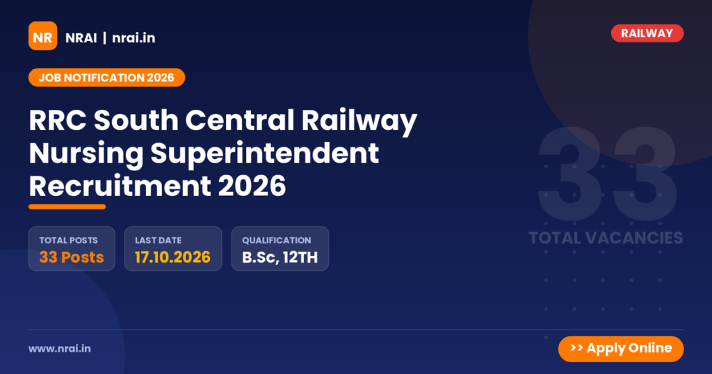 RRC South Central Railway Nursing Superintendent Recruitment 2026 - NRAI nrai.in