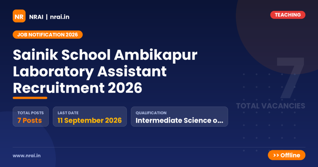 Sainik School Ambikapur Laboratory Assistant Recruitment 2026 - NRAI nrai.in