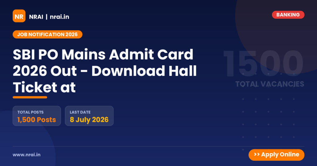 SBI PO Mains Admit Card 2026 Out - Download Hall Ticket at - NRAI nrai.in