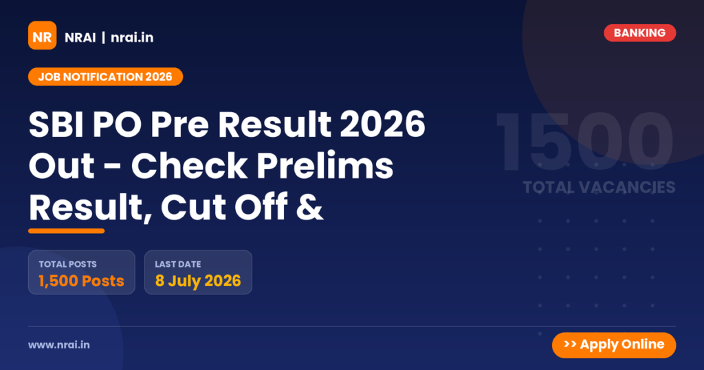 SBI PO Pre Result 2026 Out - Check Prelims Result, Cut Off & - NRAI nrai.in