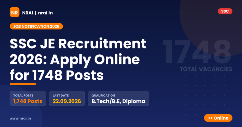 SSC JE Recruitment 2026: Apply Online for 1748 Posts - NRAI nrai.in