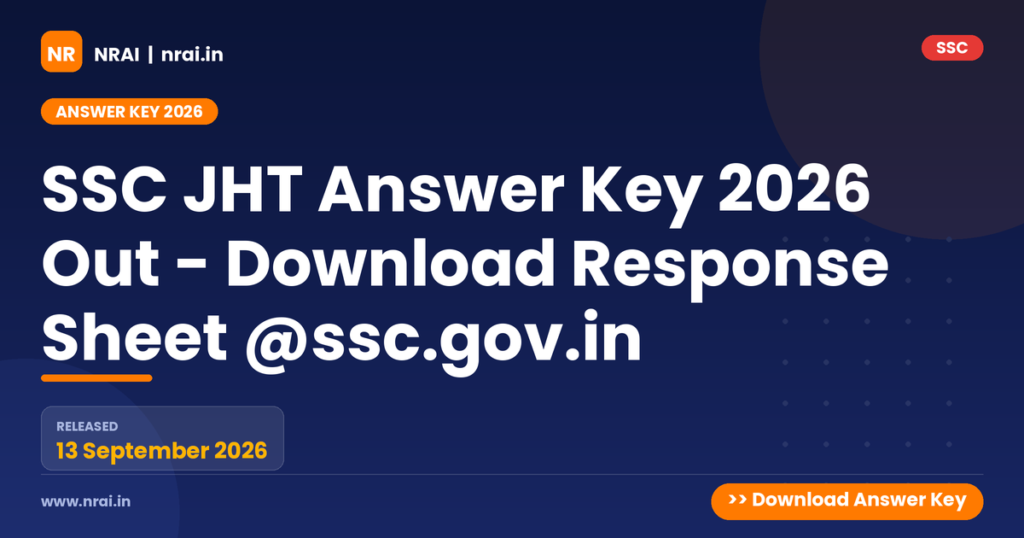 SSC JHT Answer Key 2026 Out - Download Response Sheet @ssc.gov.in - NRAI nrai.in