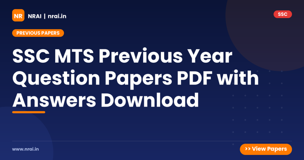 SSC MTS Previous Year Question Papers PDF with Answers Download - NRAI nrai.in