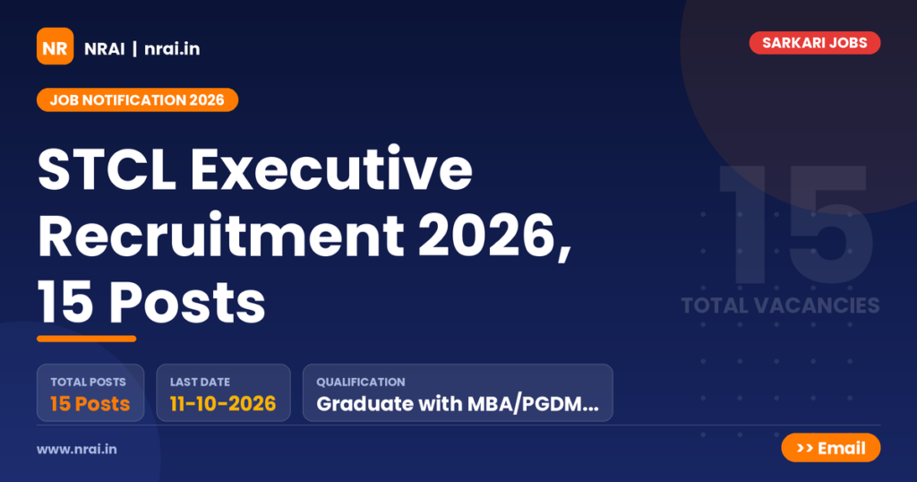 STCL Executive Recruitment 2026, 15 Posts - NRAI nrai.in