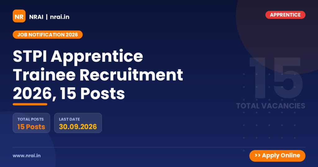 STPI Apprentice Trainee Recruitment 2026, 15 Posts - NRAI nrai.in