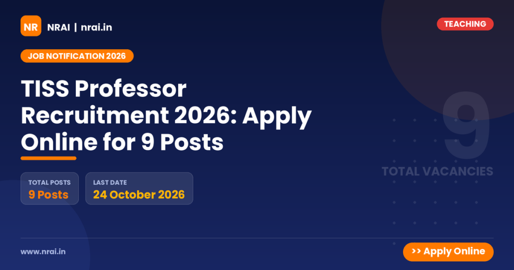 TISS Professor Recruitment 2026: Apply Online for 9 Posts - NRAI nrai.in