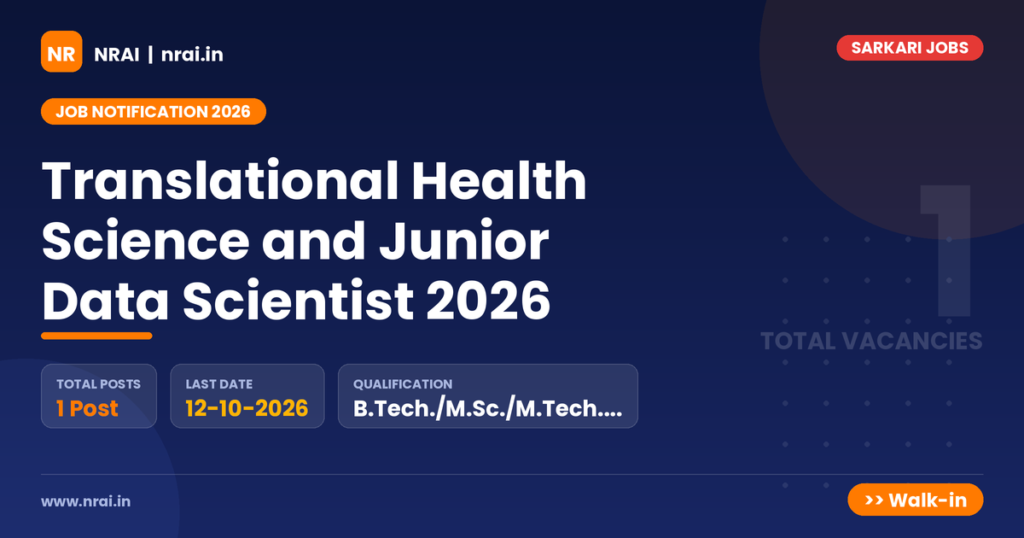 Translational Health Science and Junior Data Scientist 2026 - NRAI nrai.in