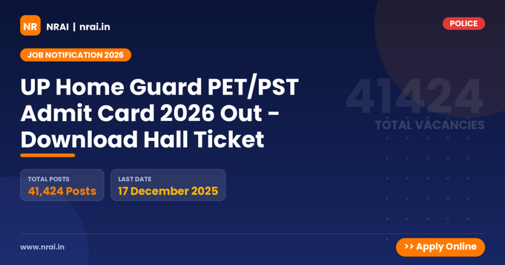UP Home Guard PET/PST Admit Card 2026 Out - Download Hall Ticket - NRAI nrai.in