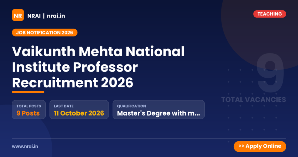 Vaikunth Mehta National Institute Professor Recruitment 2026 - NRAI nrai.in