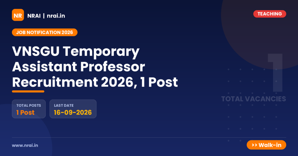 VNSGU Temporary Assistant Professor Recruitment 2026, 1 Post - NRAI nrai.in