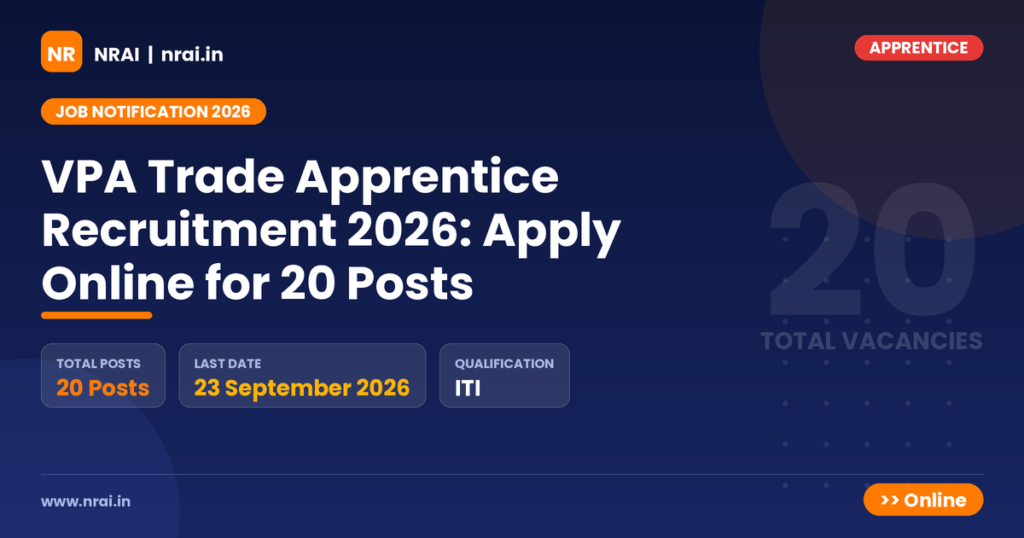 VPA Trade Apprentice Recruitment 2026: Apply Online for 20 Posts - NRAI nrai.in