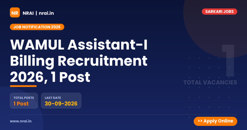 WAMUL Assistant-I Billing Recruitment 2026, 1 Post - NRAI nrai.in