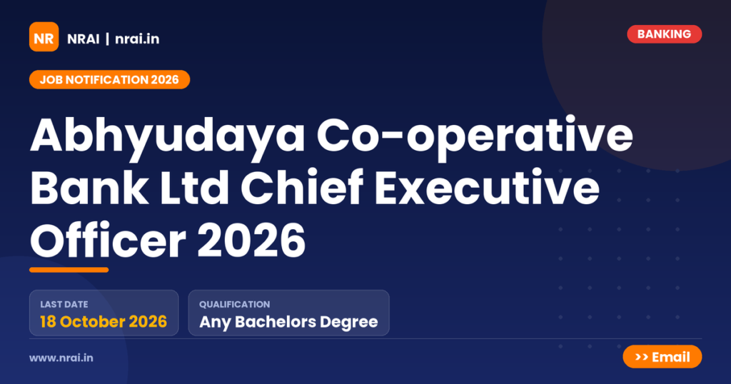 Abhyudaya Co-operative Bank Ltd Chief Executive Officer 2026 - NRAI nrai.in