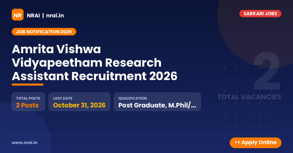 Amrita Vishwa Vidyapeetham Research Assistant Recruitment 2026 - NRAI nrai.in