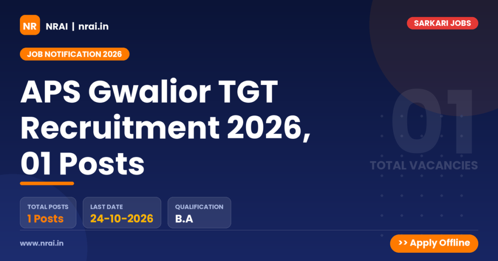APS Gwalior TGT Recruitment 2026, 01 Posts - NRAI nrai.in