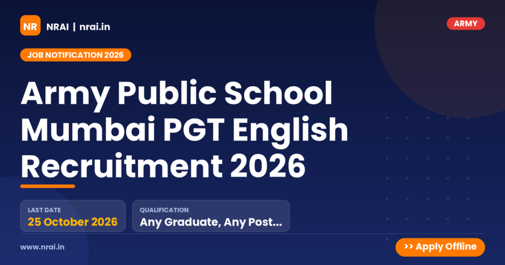 Army Public School Mumbai PGT English Recruitment 2026 - NRAI nrai.in
