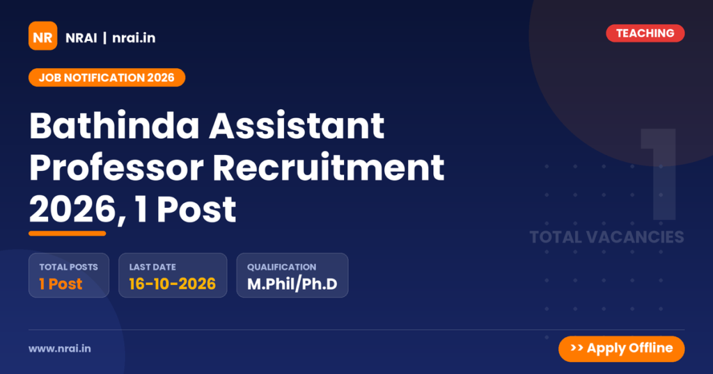 Bathinda Assistant Professor Recruitment 2026, 1 Post - NRAI nrai.in