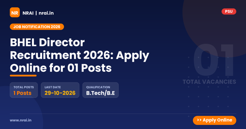BHEL Director Recruitment 2026: Apply Online for 01 Posts - NRAI nrai.in