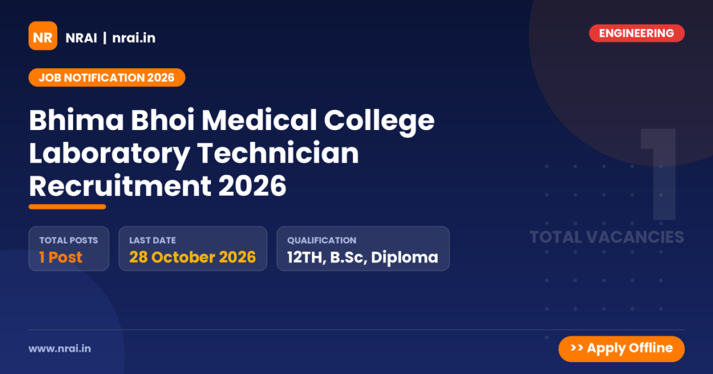 Bhima Bhoi Medical College Laboratory Technician Recruitment 2026 - NRAI nrai.in