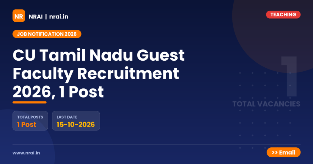 CU Tamil Nadu Guest Faculty Recruitment 2026, 1 Post - NRAI nrai.in