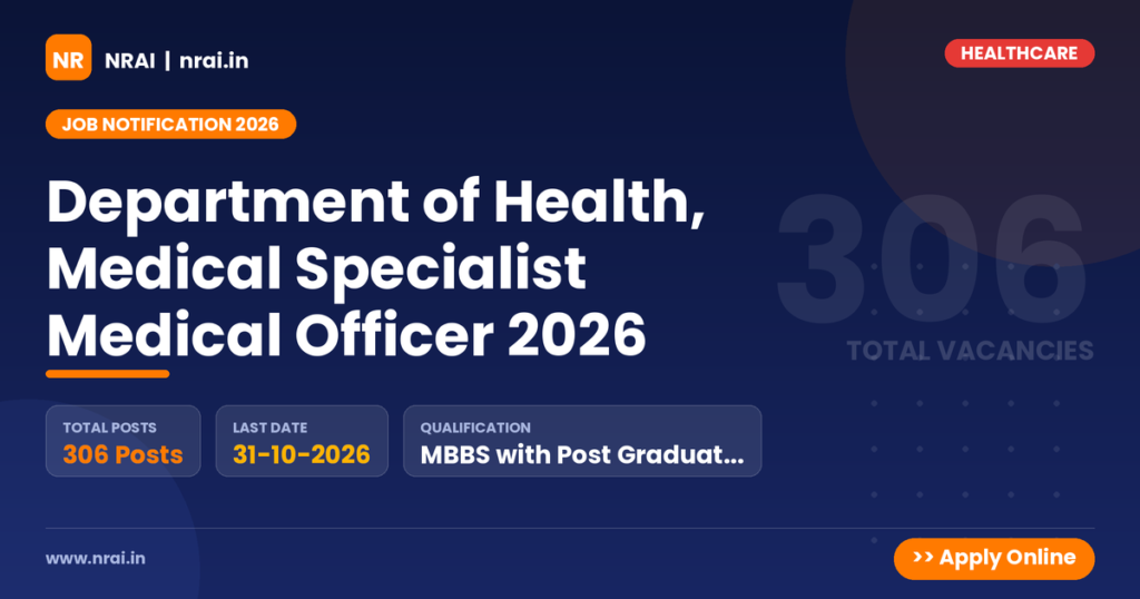 Department of Health, Medical Specialist Medical Officer 2026 - NRAI nrai.in