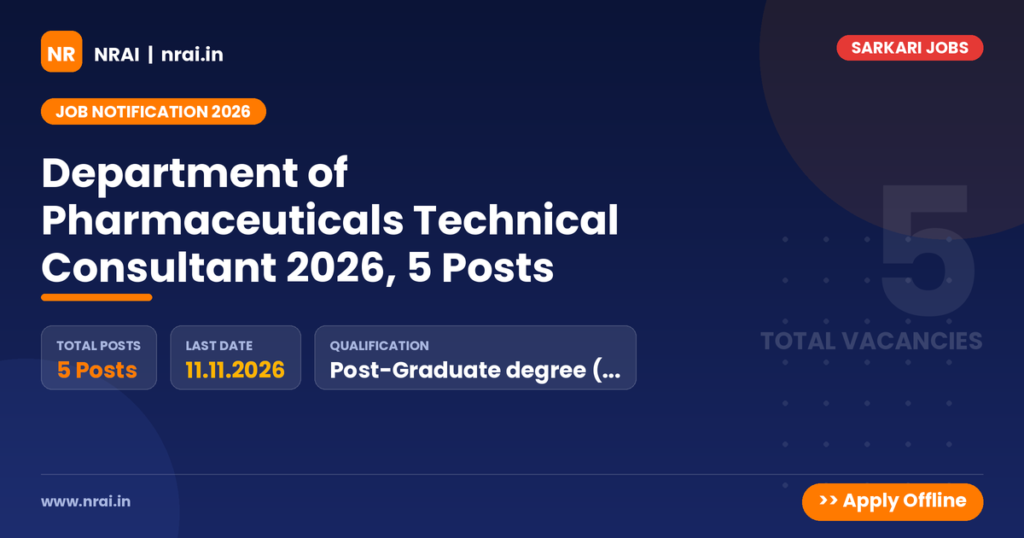 Department of Pharmaceuticals Technical Consultant 2026, 5 Posts - NRAI nrai.in