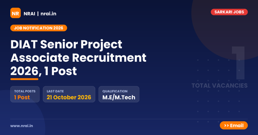 DIAT Senior Project Associate Recruitment 2026, 1 Post - NRAI nrai.in