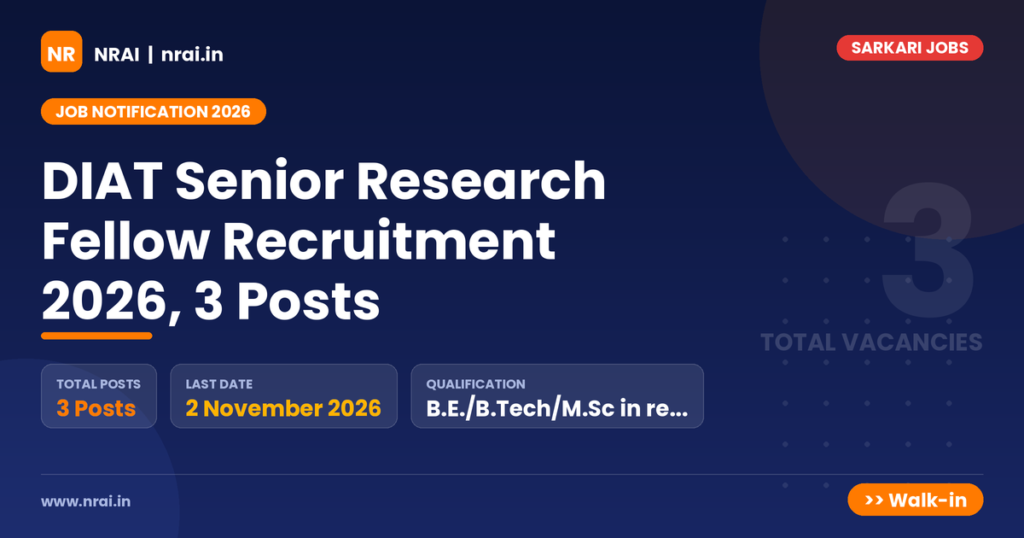 DIAT Senior Research Fellow Recruitment 2026, 3 Posts - NRAI nrai.in