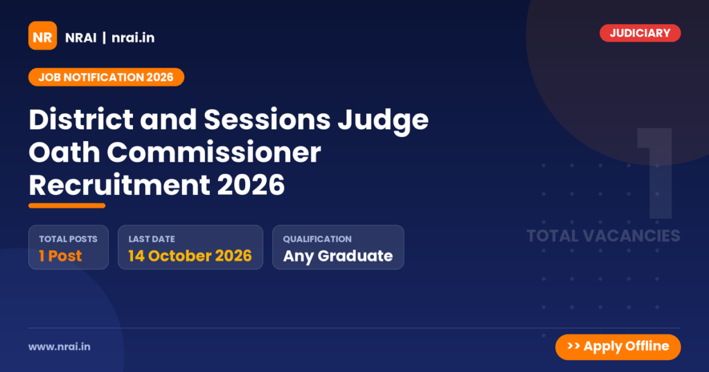 District and Sessions Judge Oath Commissioner Recruitment 2026 - NRAI nrai.in