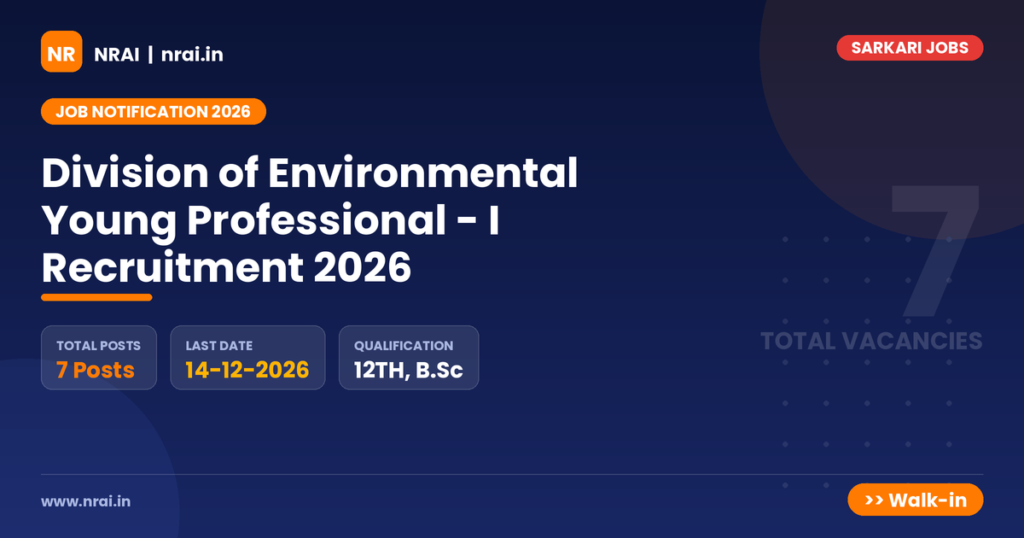 Division of Environmental Young Professional - I Recruitment 2026 - NRAI nrai.in