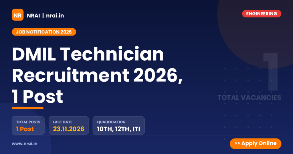 DMIL Technician Recruitment 2026, 1 Post - NRAI nrai.in