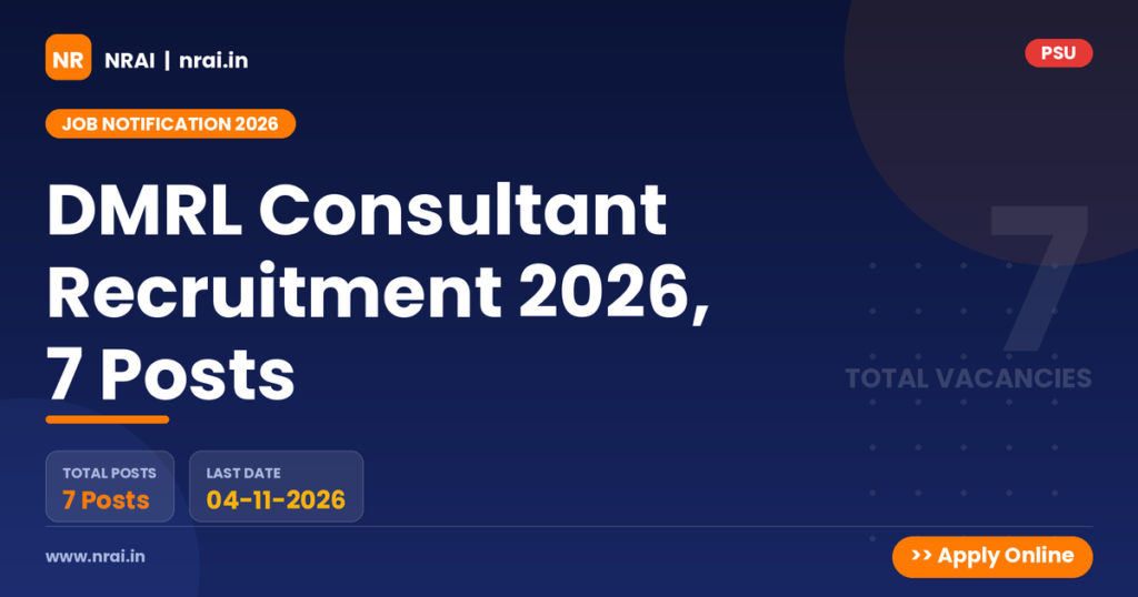 DMRL Consultant Recruitment 2026, 7 Posts - NRAI nrai.in