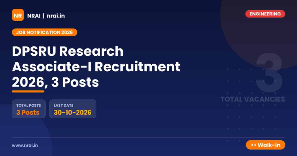 DPSRU Research Associate-I Recruitment 2026, 3 Posts - NRAI nrai.in