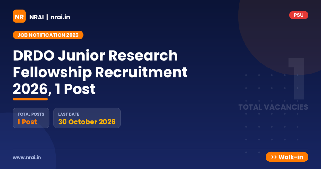 DRDO Junior Research Fellowship Recruitment 2026, 1 Post - NRAI nrai.in