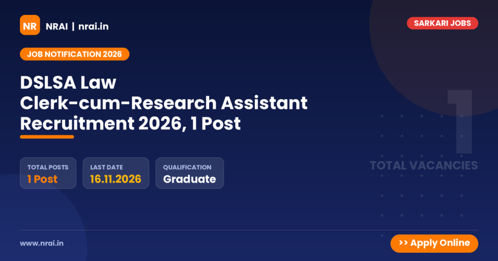 DSLSA Law Clerk-cum-Research Assistant Recruitment 2026, 1 Post - NRAI nrai.in