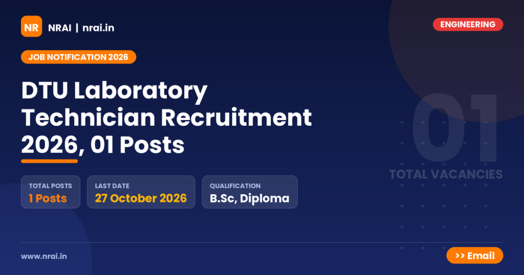 DTU Laboratory Technician Recruitment 2026, 01 Posts - NRAI nrai.in