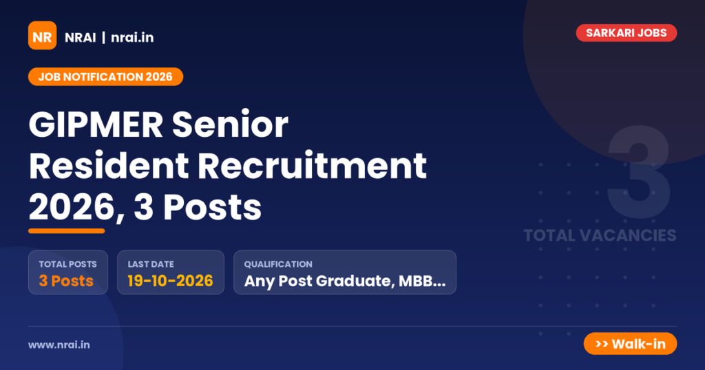 GIPMER Senior Resident Recruitment 2026, 3 Posts - NRAI nrai.in