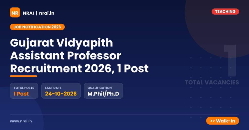 Gujarat Vidyapith Assistant Professor Recruitment 2026, 1 Post - NRAI nrai.in