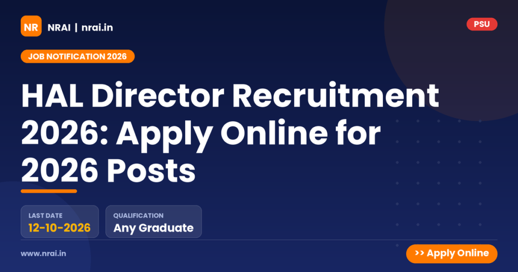 HAL Director Recruitment 2026: Apply Online for 2026 Posts - NRAI nrai.in